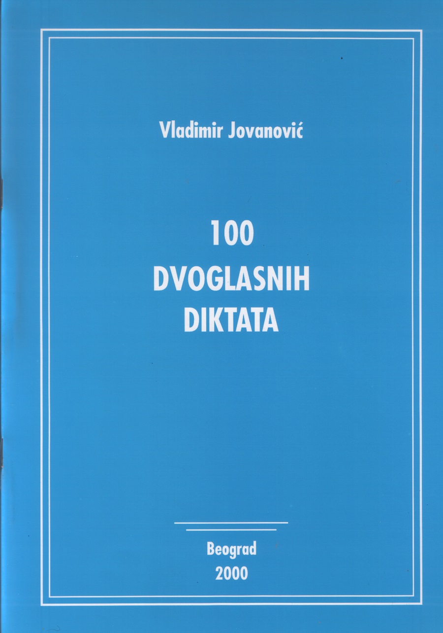100 Dvoglasnih Diktata - Vladimir Jovanović